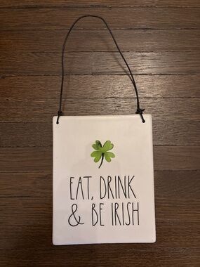 Rae Dunn Eat Drink and Be Irish Plaque, Wall Decor, St Patrick’s Day